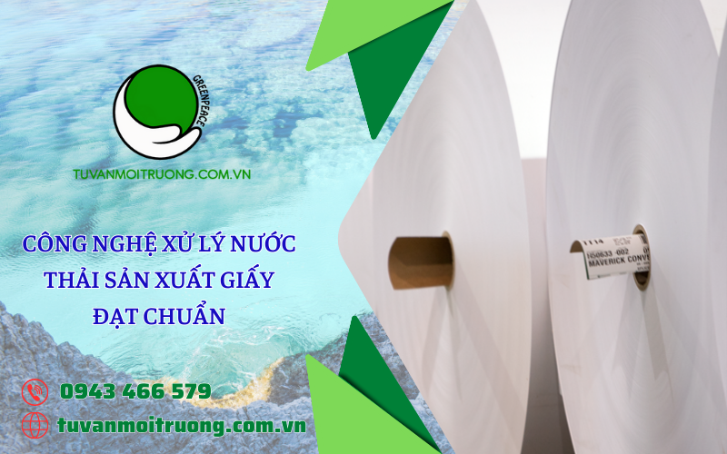 Ban sao cua CONG NGHE XU LY NUOC THAI SAN XUAT GIAY DAT CHUAN