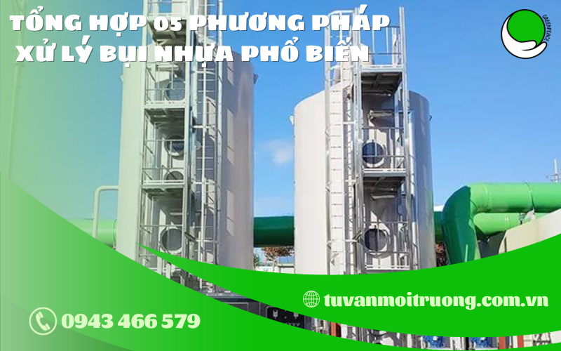 TONG HOP 05 PHUONG PHAP XU LY BUI NHUA PHO BIEN 1