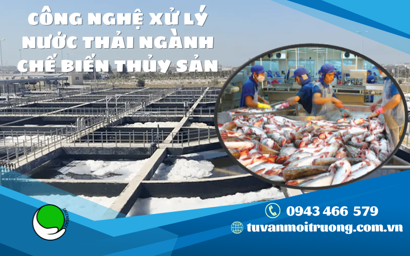 Công nghệ xử lý nước thải ngành chế biến thủy sản